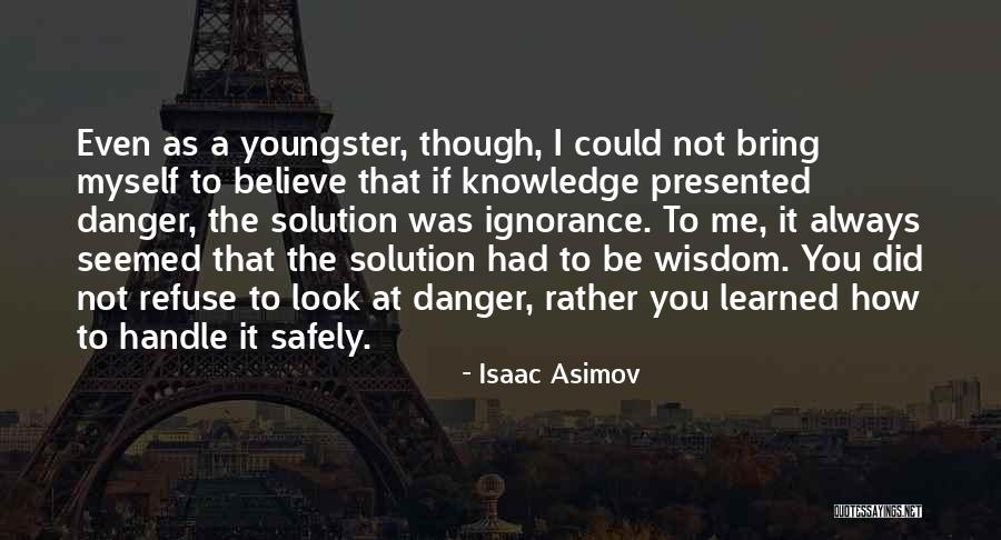 Knowa Quotes By Isaac Asimov Knowa Quotes By Isaac Asimov
