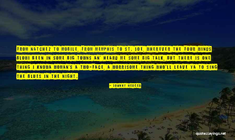 Knowa Quotes By Johnny Mercer Knowa Quotes By Johnny Mercer