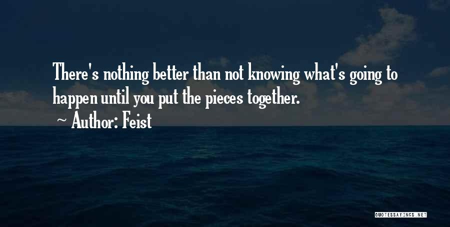 Knowing Better Quotes By Feist