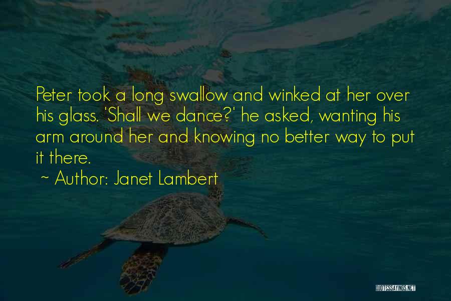 Knowing Better Quotes By Janet Lambert