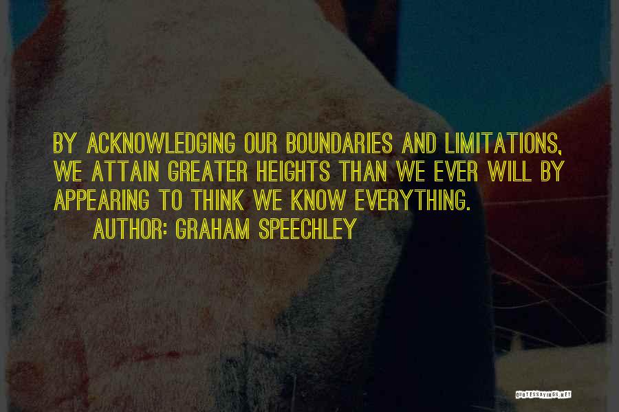 Knowing Boundaries Quotes By Graham Speechley