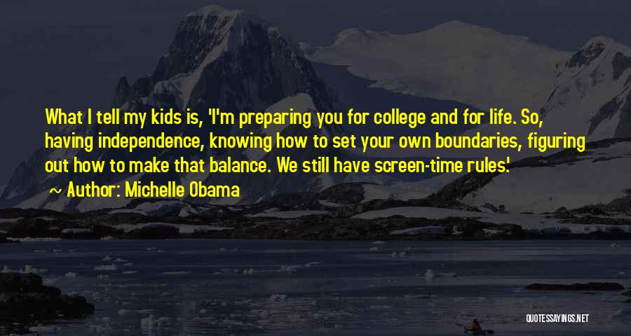 Knowing Boundaries Quotes By Michelle Obama