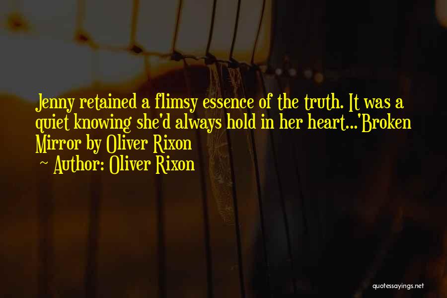 Knowing Death Is Near Quotes By Oliver Rixon