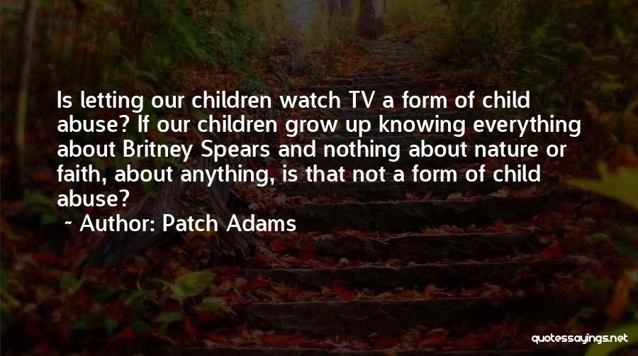 Knowing Everything Will Be Okay Quotes By Patch Adams