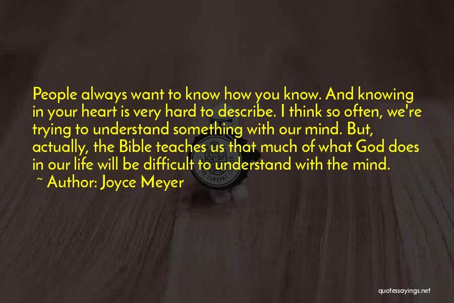 Knowing God Is Always There Quotes By Joyce Meyer