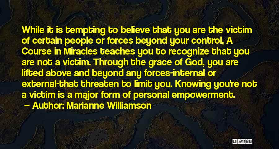Knowing God Is In Control Quotes By Marianne Williamson