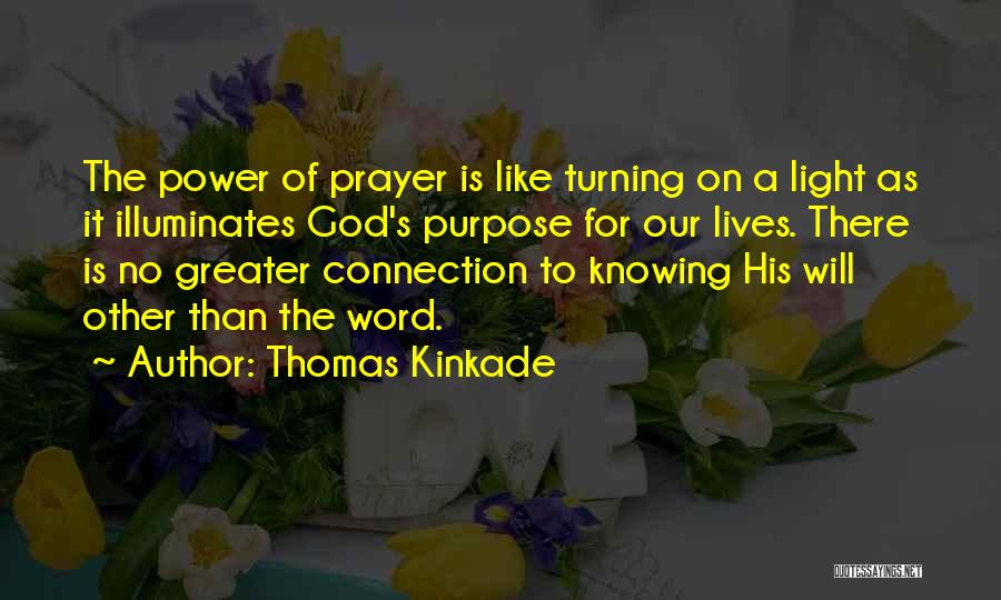 Knowing God's Will Quotes By Thomas Kinkade