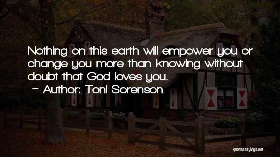 Knowing God's Will Quotes By Toni Sorenson