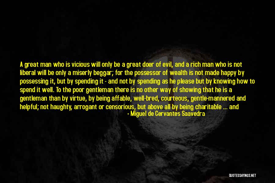 Knowing He Is The One Quotes By Miguel De Cervantes Saavedra