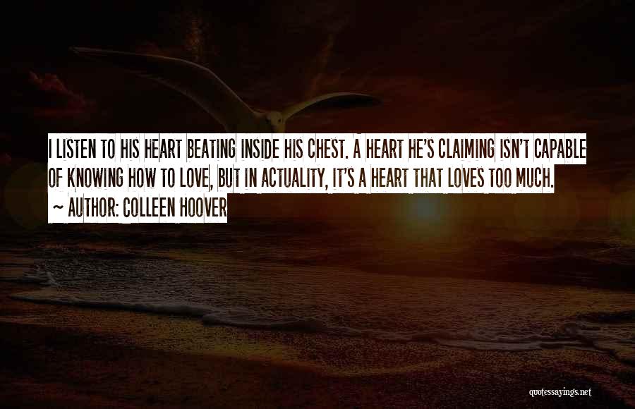 Knowing He Loves You Quotes By Colleen Hoover
