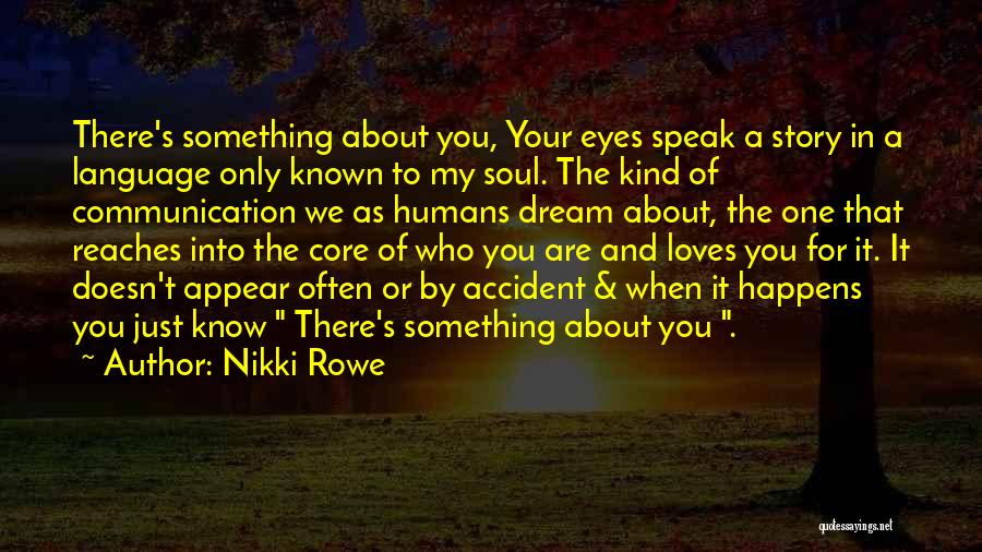 Knowing He Loves You Quotes By Nikki Rowe