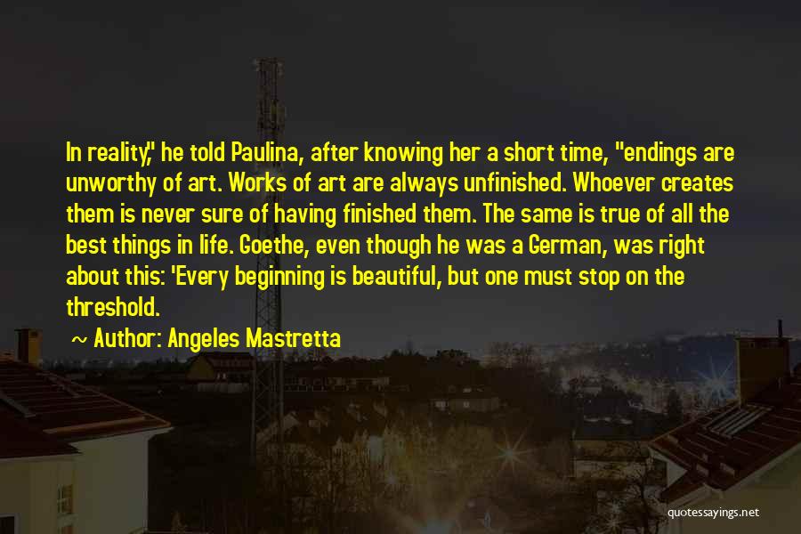 Knowing He The Right One Quotes By Angeles Mastretta