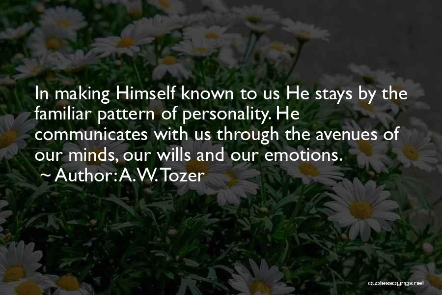 Knowing Himself Quotes By A.W. Tozer