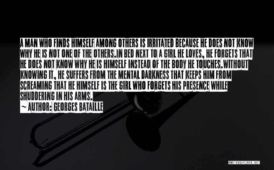 Knowing Himself Quotes By Georges Bataille