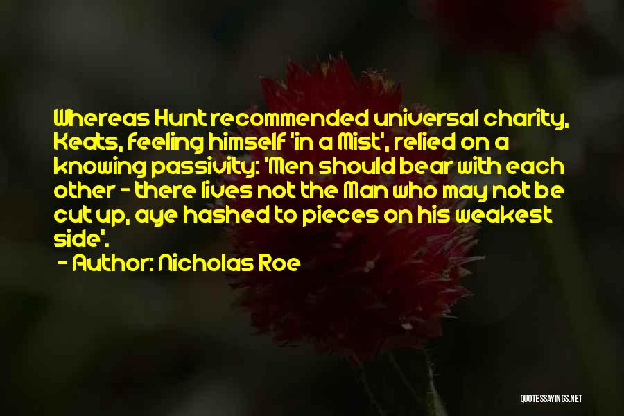 Knowing Himself Quotes By Nicholas Roe