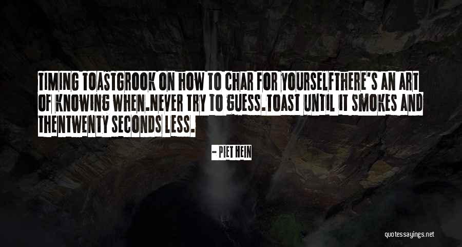 Knowing How Quotes By Piet Hein Knowing How Quotes By Piet Hein