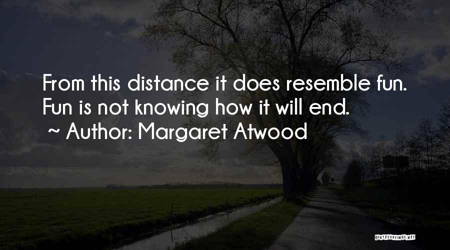 Knowing How To Have Fun Quotes By Margaret Atwood