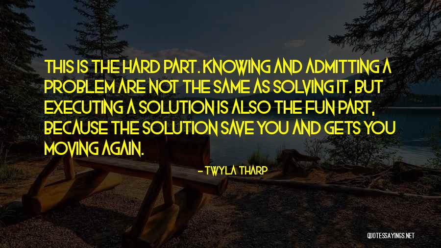 Knowing How To Have Fun Quotes By Twyla Tharp Knowing How To Have Fun Quotes By Twyla Tharp