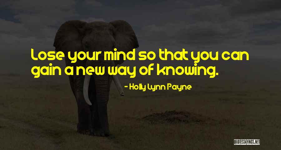 Knowing How To Lose Quotes By Holly Lynn Payne