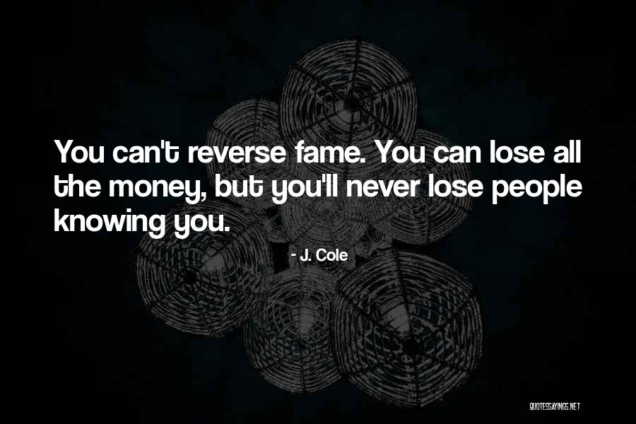 Knowing How To Lose Quotes By J. Cole