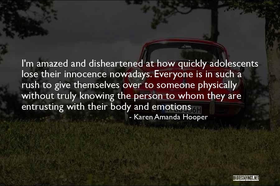 Knowing How To Lose Quotes By Karen Amanda Hooper