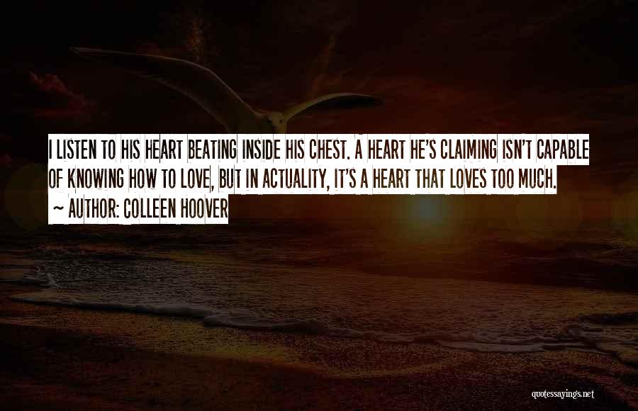 Knowing How To Love Quotes By Colleen Hoover