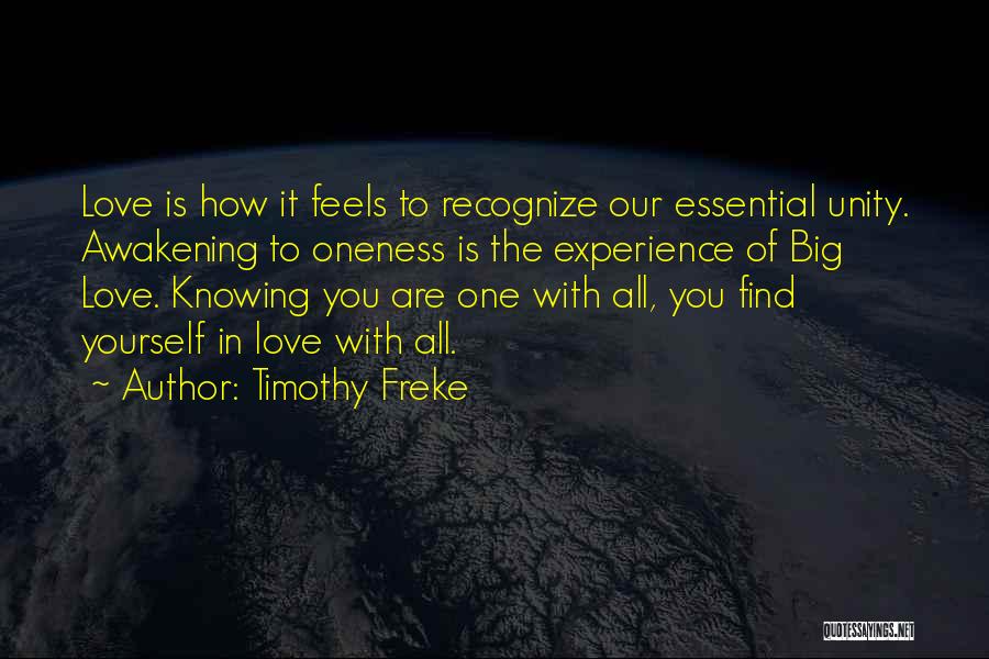 Knowing How To Love Quotes By Timothy Freke