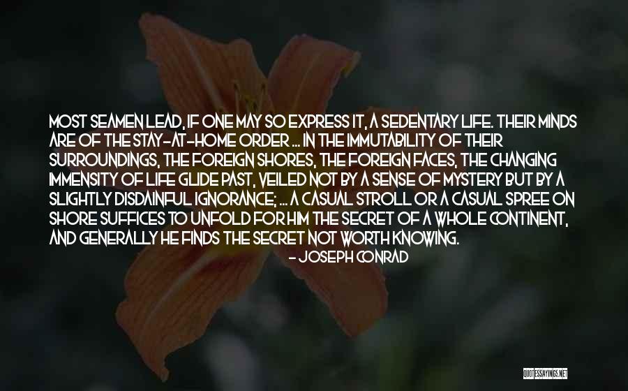 Knowing If He's The One Quotes By Joseph Conrad Knowing If He's The One Quotes By Joseph Conrad