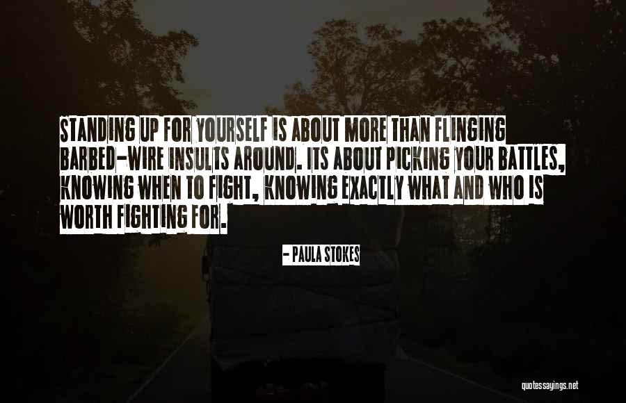Knowing If Something Is Worth It Quotes By Paula Stokes Knowing If Something Is Worth It Quotes By Paula Stokes