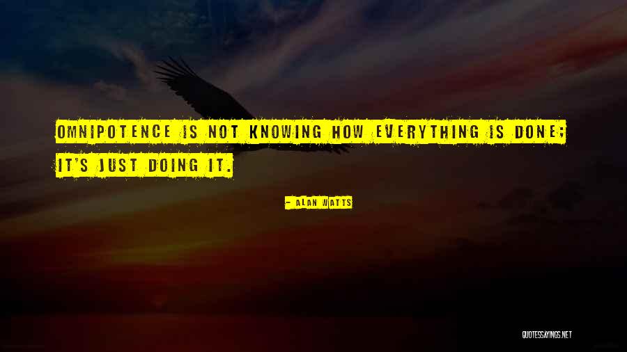 Knowing Is Not Doing Quotes By Alan Watts Knowing Is Not Doing Quotes By Alan Watts