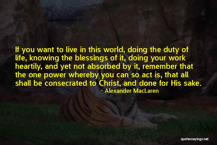 Knowing Is Not Doing Quotes By Alexander MacLaren Knowing Is Not Doing Quotes By Alexander MacLaren