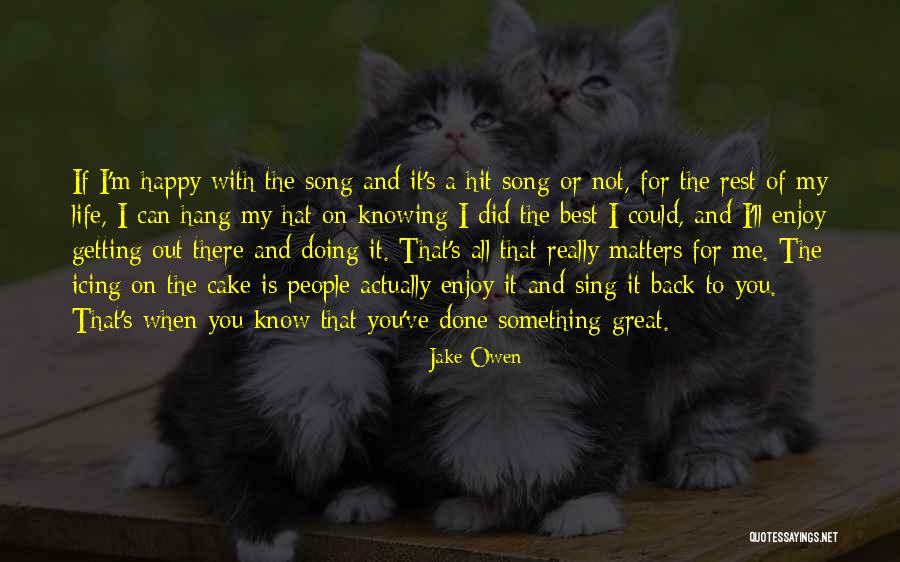 Knowing Is Not Doing Quotes By Jake Owen Knowing Is Not Doing Quotes By Jake Owen