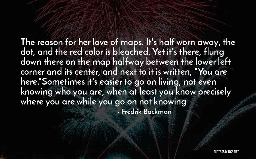 Knowing Its Love Quotes By Fredrik Backman Knowing Its Love Quotes By Fredrik Backman