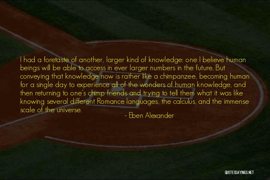 Knowing Languages Quotes By Eben Alexander Knowing Languages Quotes By Eben Alexander