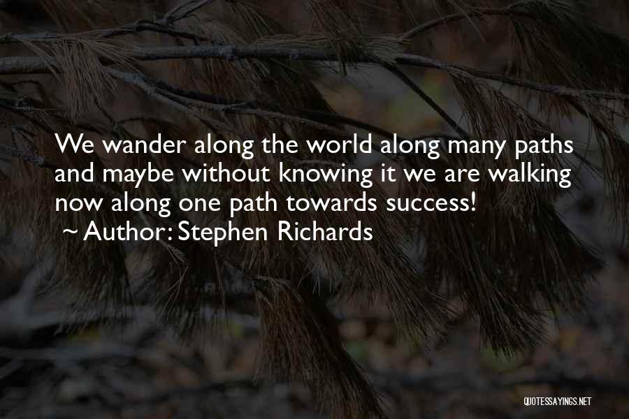 Knowing One's Self Quotes By Stephen Richards