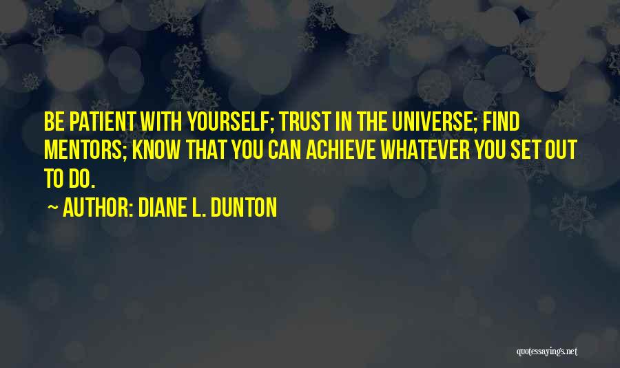 Knowing Oneself Quotes By Diane L. Dunton