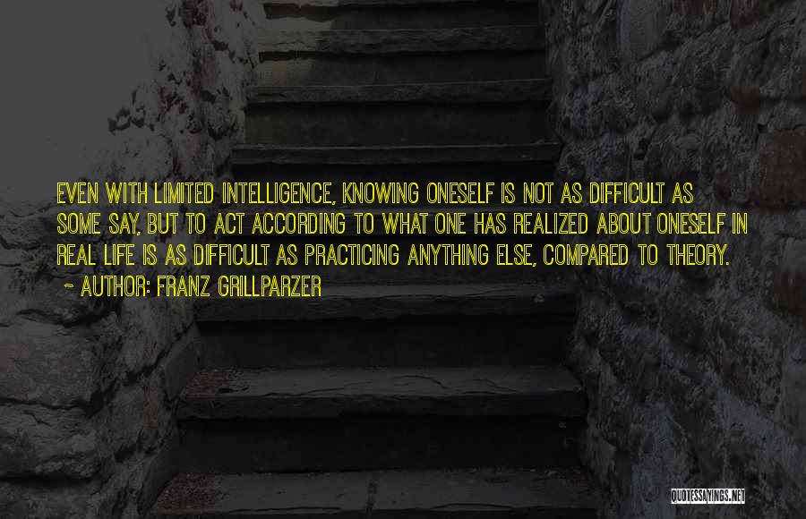 Knowing Oneself Quotes By Franz Grillparzer