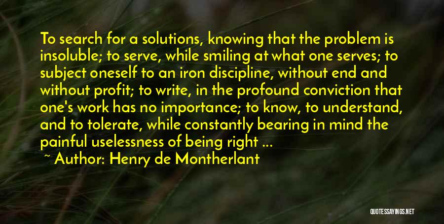 Knowing Oneself Quotes By Henry De Montherlant
