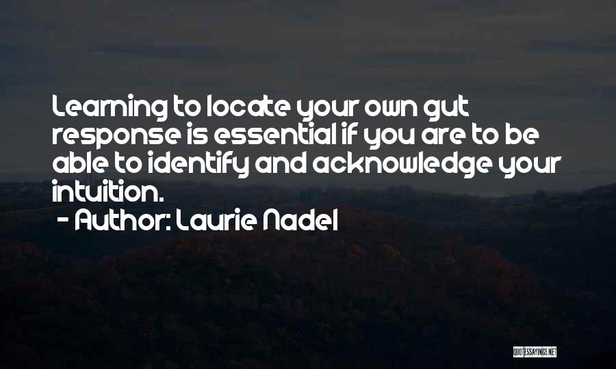 Knowing Oneself Quotes By Laurie Nadel