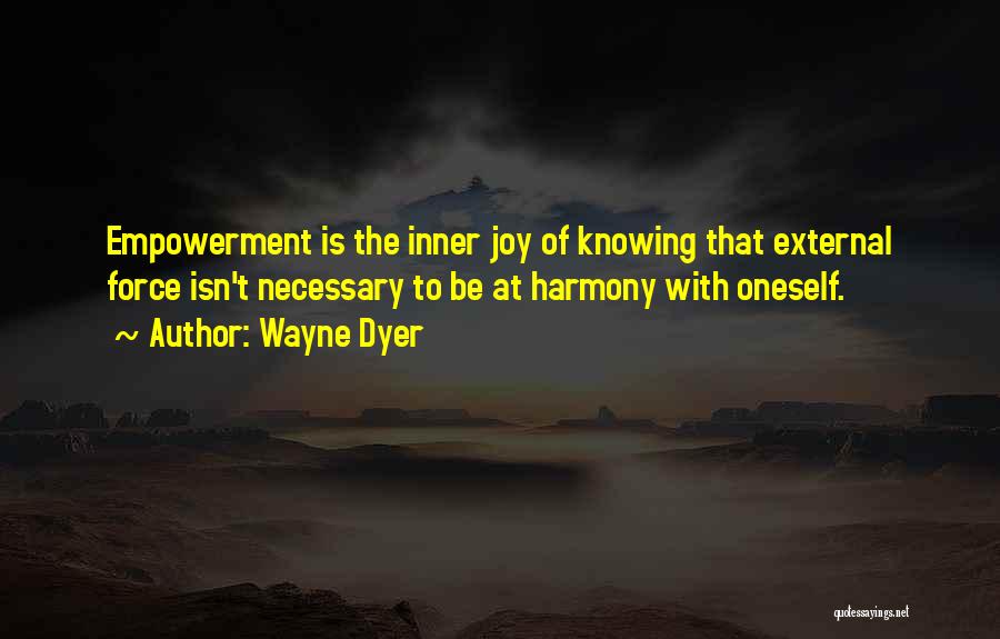 Knowing Oneself Quotes By Wayne Dyer
