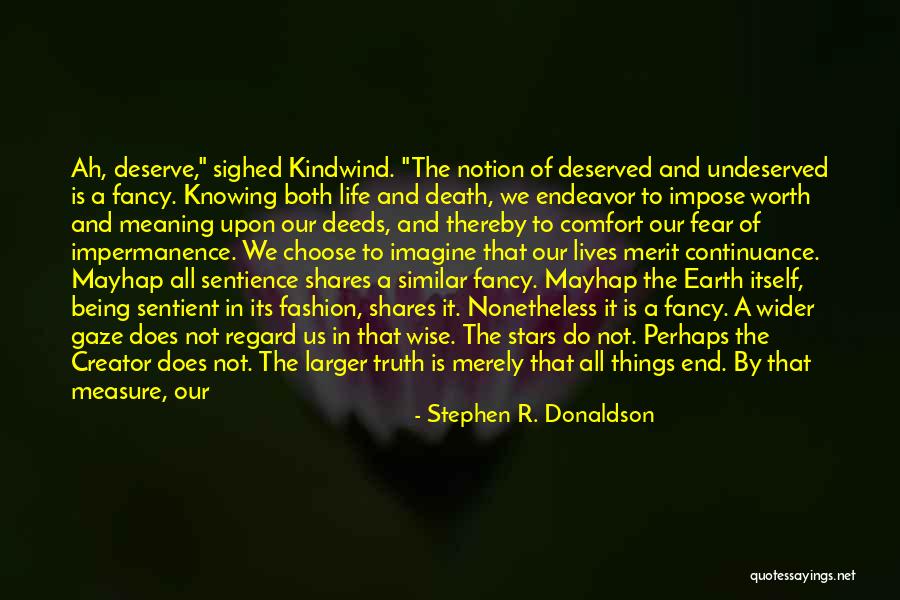Knowing Our Past Quotes By Stephen R. Donaldson Knowing Our Past Quotes By Stephen R. Donaldson