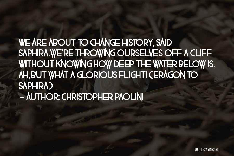 Knowing Ourselves Quotes By Christopher Paolini