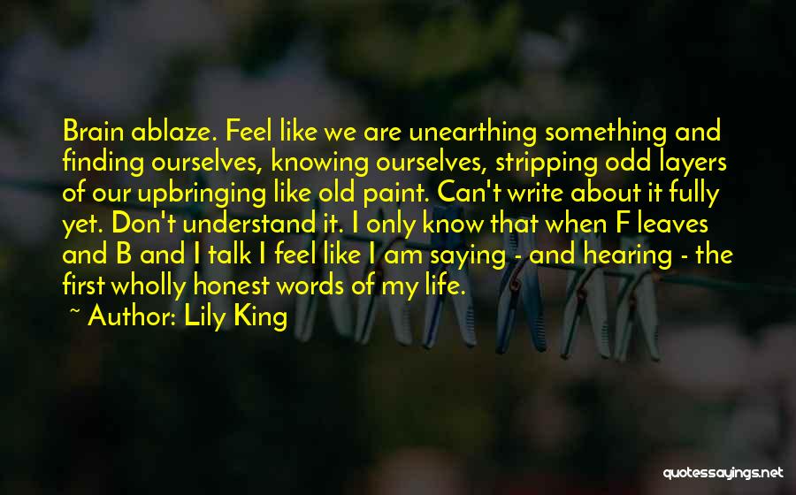 Knowing Ourselves Quotes By Lily King
