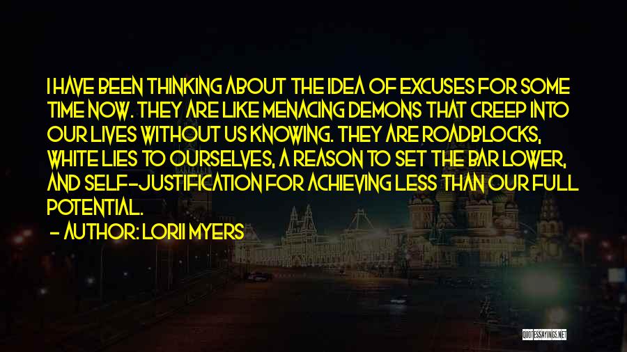 Knowing Ourselves Quotes By Lorii Myers