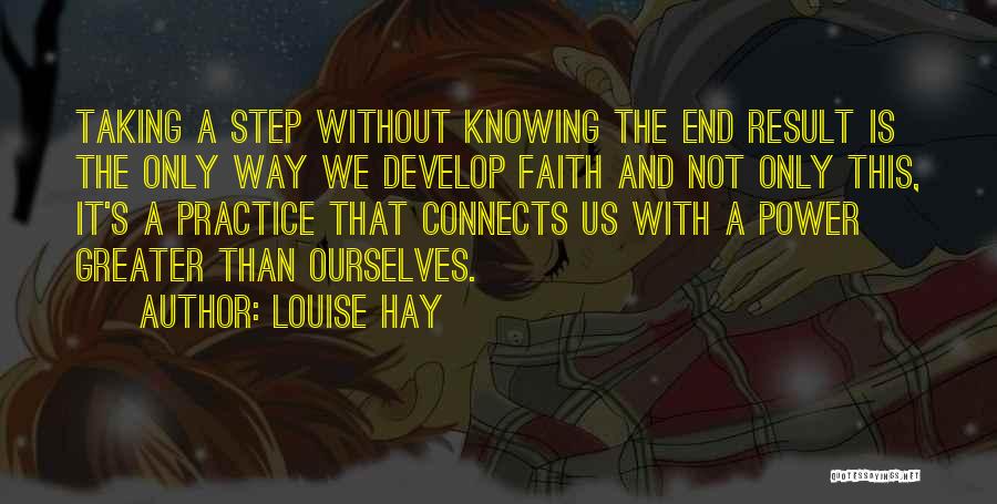 Knowing Ourselves Quotes By Louise Hay