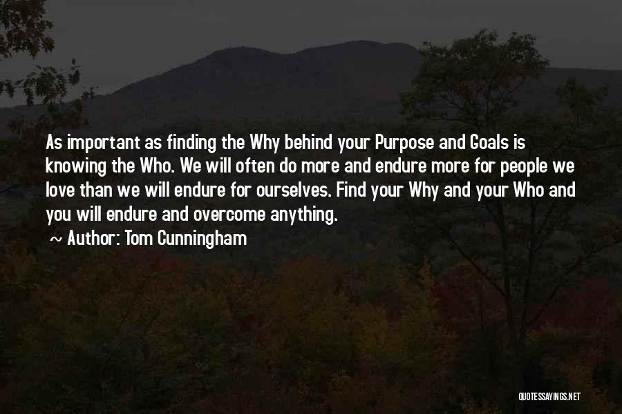 Knowing Ourselves Quotes By Tom Cunningham