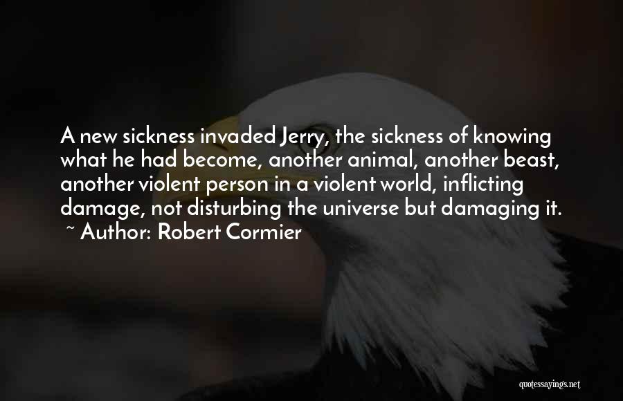 Knowing Person Quotes By Robert Cormier