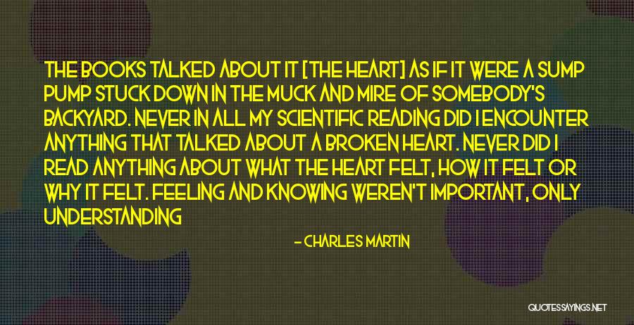 Knowing Somebody Quotes By Charles Martin Knowing Somebody Quotes By Charles Martin
