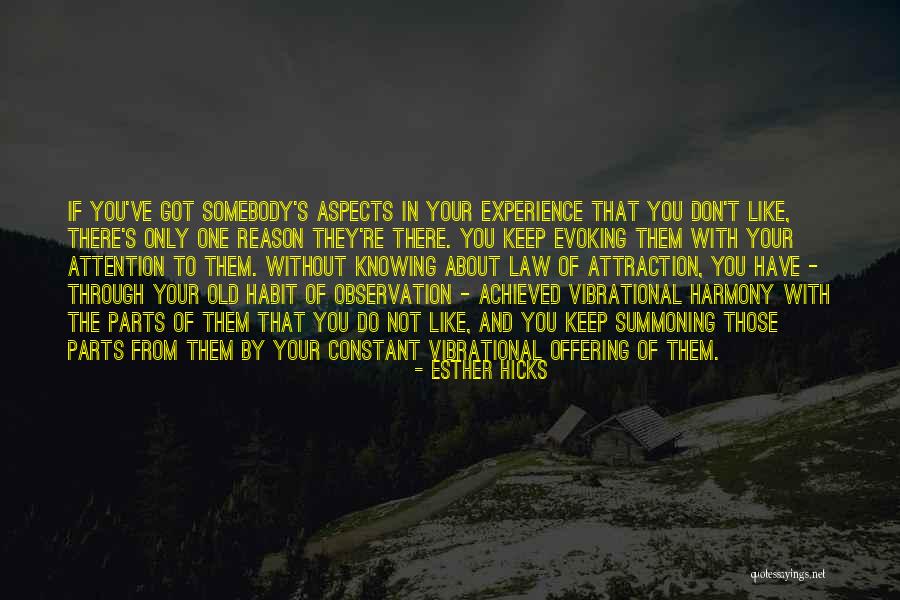 Knowing Somebody Quotes By Esther Hicks Knowing Somebody Quotes By Esther Hicks