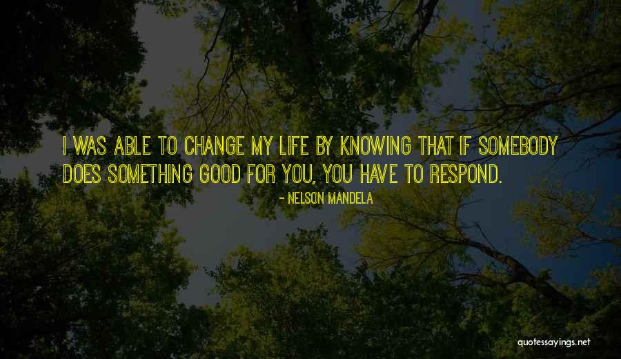Knowing Somebody Quotes By Nelson Mandela Knowing Somebody Quotes By Nelson Mandela